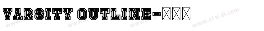 Varsity Outline字体转换 Varsity Outline字体转换